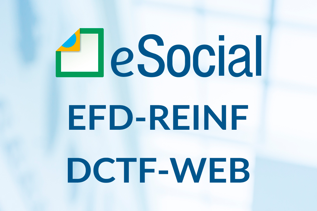 e-Social - EFD-REINF - DCTF-WEB